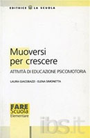 Muoversi per crescere